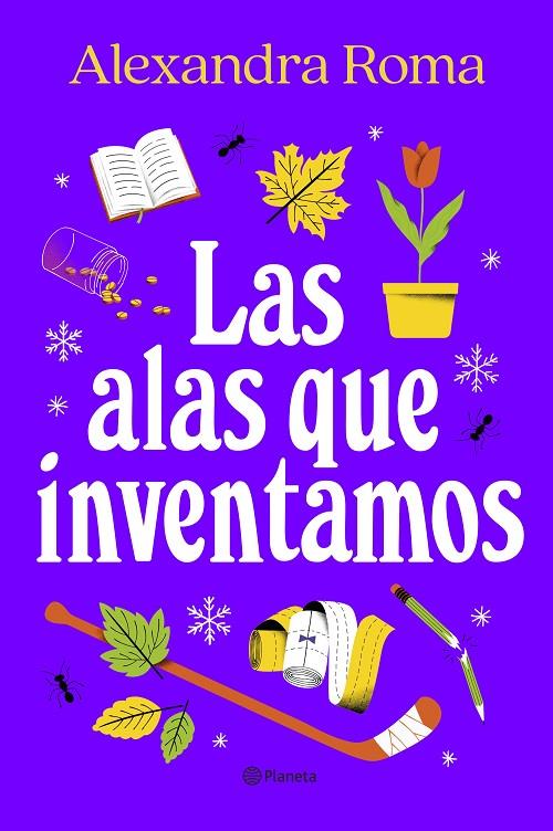 LAS ALAS QUE INVENTAMOS | 9788408273363 | ROMA, ALEXANDRA | Llibreria Ombra | Llibreria online de Rubí, Barcelona | Comprar llibres en català i castellà online