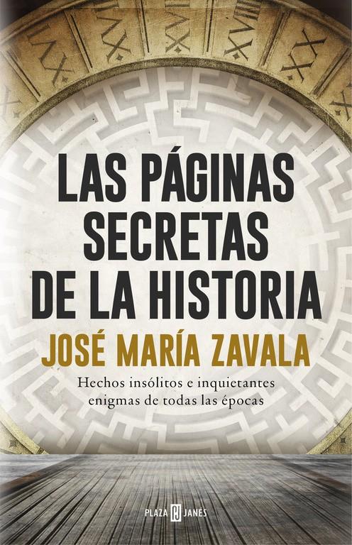 LAS PÁGINAS SECRETAS DE LA HISTORIA | 9788401017575 | ZAVALA, JOSE MARIA | Llibreria Ombra | Llibreria online de Rubí, Barcelona | Comprar llibres en català i castellà online