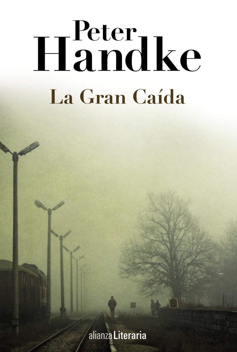 LA GRAN CAÍDA | 9788420691664 | PETER HANDKE | Llibreria Ombra | Llibreria online de Rubí, Barcelona | Comprar llibres en català i castellà online