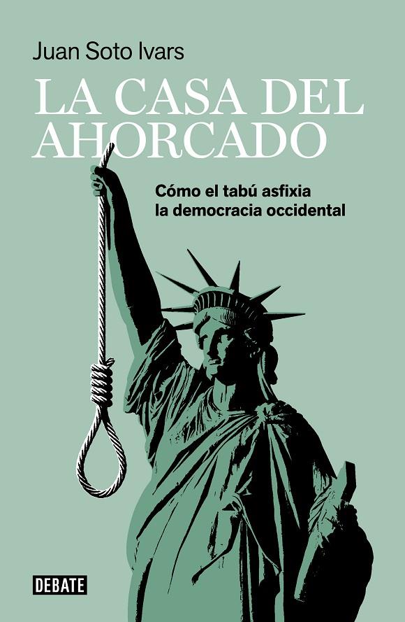 LA CASA DEL AHORCADO | 9788418006425 | SOTO IVARS, JUAN | Llibreria Ombra | Llibreria online de Rubí, Barcelona | Comprar llibres en català i castellà online