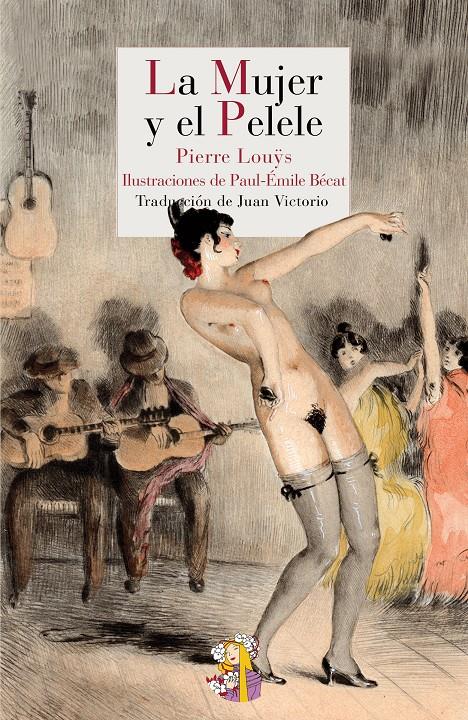 LA MUJER Y EL PELELE | 9788415973065 | LOUŸS, PIERRE | Llibreria Ombra | Llibreria online de Rubí, Barcelona | Comprar llibres en català i castellà online