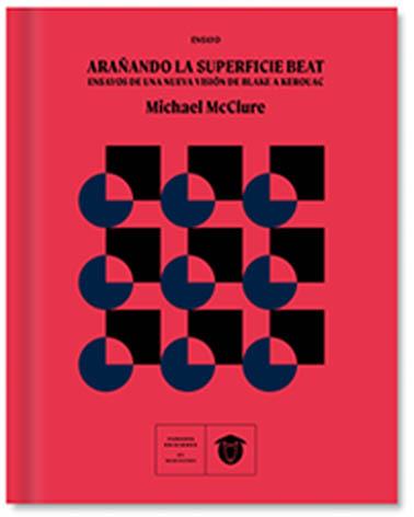 ARAÑANDO LA SUPERFICIE BEAT | 9788412379747 | MCCLURE, MICHAEL | Llibreria Ombra | Llibreria online de Rubí, Barcelona | Comprar llibres en català i castellà online