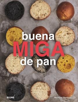 BUENA MIGA DE PAN | 9788417757366 | BERTINET, RICHARD | Llibreria Ombra | Llibreria online de Rubí, Barcelona | Comprar llibres en català i castellà online