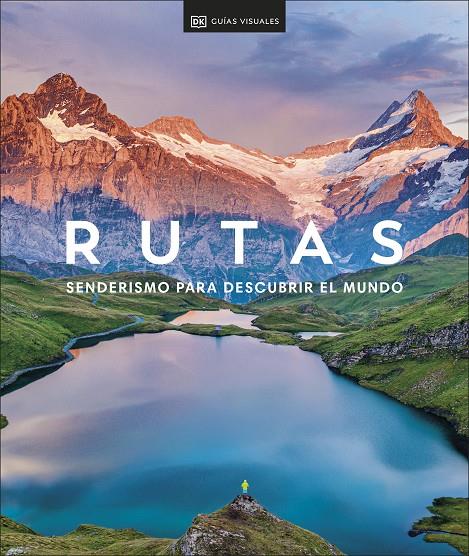 RUTAS. SENDERISMO PARA DESCUBRIR EL MUNDO | 9780241620212 | DK | Llibreria Ombra | Llibreria online de Rubí, Barcelona | Comprar llibres en català i castellà online