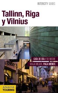 TALLINN, RIGA Y VILNIUS | 9788499358031 | MORTE USTARROZ, MARC AITOR | Llibreria Ombra | Llibreria online de Rubí, Barcelona | Comprar llibres en català i castellà online