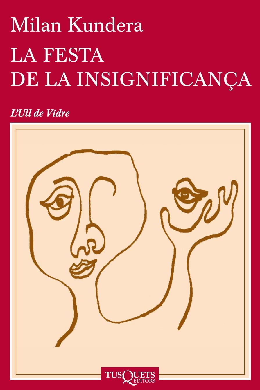 LA FESTA DE LA INSIGNIFICANÇA | 9788483839324 | MILAN KUNDERA | Llibreria Ombra | Llibreria online de Rubí, Barcelona | Comprar llibres en català i castellà online