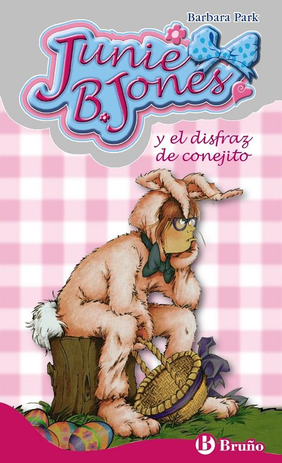 JUNIE B. JONES Y EL DISFRAZ DE CONEJITO | 9788469601174 | BARBARA PARK | Llibreria Ombra | Llibreria online de Rubí, Barcelona | Comprar llibres en català i castellà online