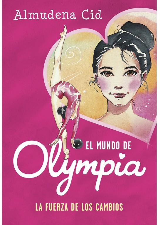 LA FUERZA DE LOS CAMBIOS (EL MUNDO DE OLYMPIA 1) | 9788420487731 | ALMUDENA CID | Llibreria Ombra | Llibreria online de Rubí, Barcelona | Comprar llibres en català i castellà online