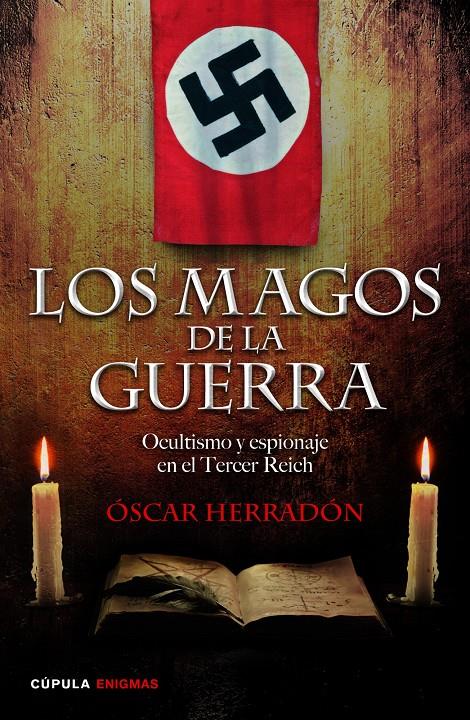 LOS MAGOS DE LA GUERRA | 9788448019228 | ÓSCAR HERRADÓN AMEAL | Llibreria Ombra | Llibreria online de Rubí, Barcelona | Comprar llibres en català i castellà online