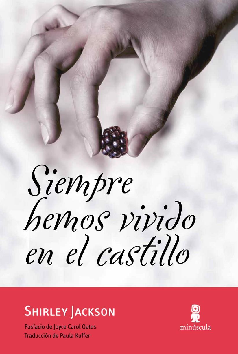 SIEMPRE HEMOS VIVIDO EN EL CASTILLO | 9788495587893 | SHIRLEY JACKSON | Llibreria Ombra | Llibreria online de Rubí, Barcelona | Comprar llibres en català i castellà online