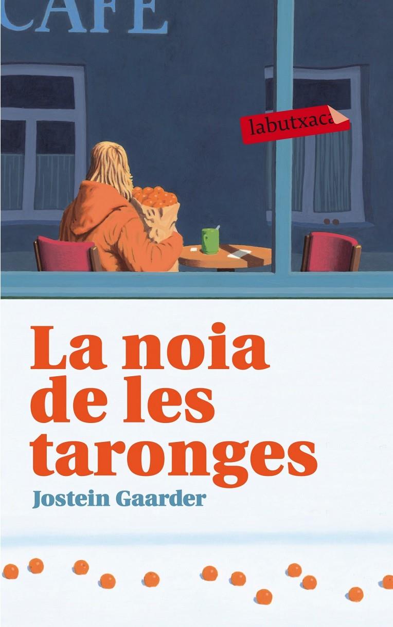 LA NOIA DE LES TARONGES | 9788499308043 | JOSTEIN GAARDER | Llibreria Ombra | Llibreria online de Rubí, Barcelona | Comprar llibres en català i castellà online