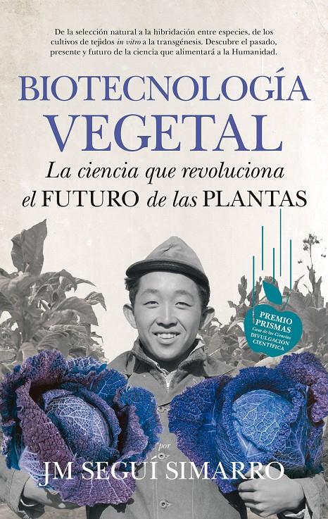 BIOTECNOLOGÍA VEGETAL | 9788494471728 | SEGUÍ SIMARRO, JOSÉ MARÍA | Llibreria Ombra | Llibreria online de Rubí, Barcelona | Comprar llibres en català i castellà online