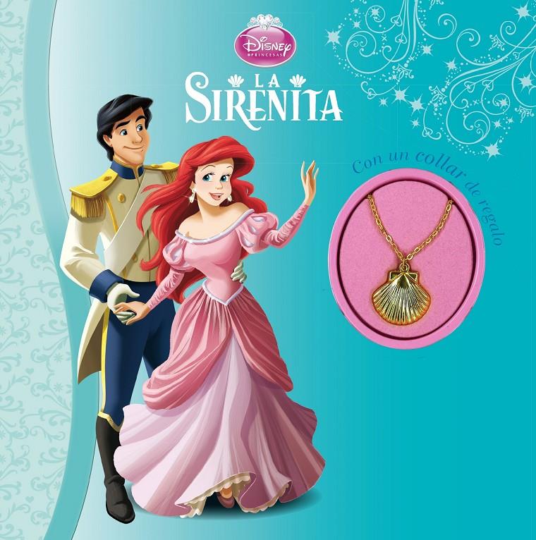 LA SIRENITA. CON UN COLLAR DE REGALO | 9788499516165 | DISNEY | Llibreria Ombra | Llibreria online de Rubí, Barcelona | Comprar llibres en català i castellà online