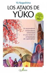 LOS ATAJOS DE YUKO | 9788494117374 | YU NAGASHIMA | Llibreria Ombra | Llibreria online de Rubí, Barcelona | Comprar llibres en català i castellà online