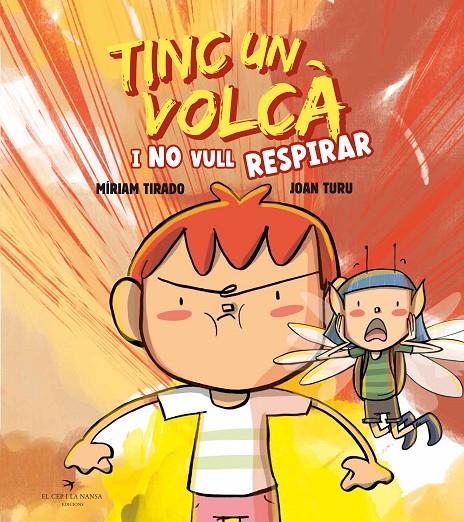 TINC UN VOLCÀ I NO VULL RESPIRAR (TAPA DURA) | 9788419747464 | TIRADO, MÍRIAM | Llibreria Ombra | Llibreria online de Rubí, Barcelona | Comprar llibres en català i castellà online