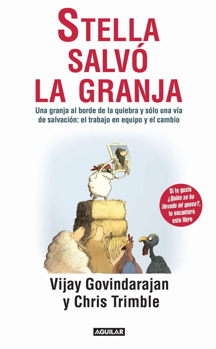 STELLA SALVÓ LA GRANJA (HOW STELLA SAVED THE FARM) | 9788403013117 | VIJAY GOVINDARANJAN Y CHRIS TRIMBLE | Llibreria Ombra | Llibreria online de Rubí, Barcelona | Comprar llibres en català i castellà online