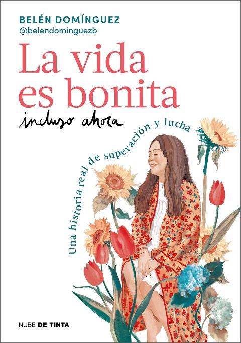 LA VIDA ES BONITA INCLUSO AHORA | 9788419514158 | DOMÍNGUEZ, BELÉN | Llibreria Ombra | Llibreria online de Rubí, Barcelona | Comprar llibres en català i castellà online