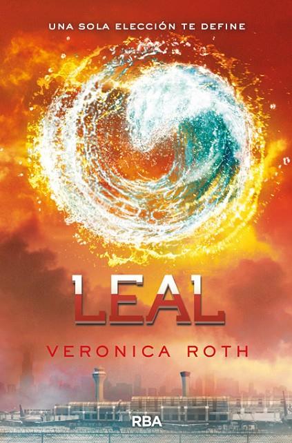 LEAL 3 SAGA DIVERGENTE | 9788427206861 | VERONICA ROTH | Llibreria Ombra | Llibreria online de Rubí, Barcelona | Comprar llibres en català i castellà online