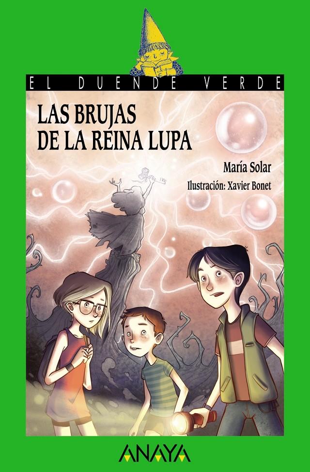 LAS BRUJAS DE LA REINA LUPA | 9788469808498 | SOLAR, MARÍA | Llibreria Ombra | Llibreria online de Rubí, Barcelona | Comprar llibres en català i castellà online