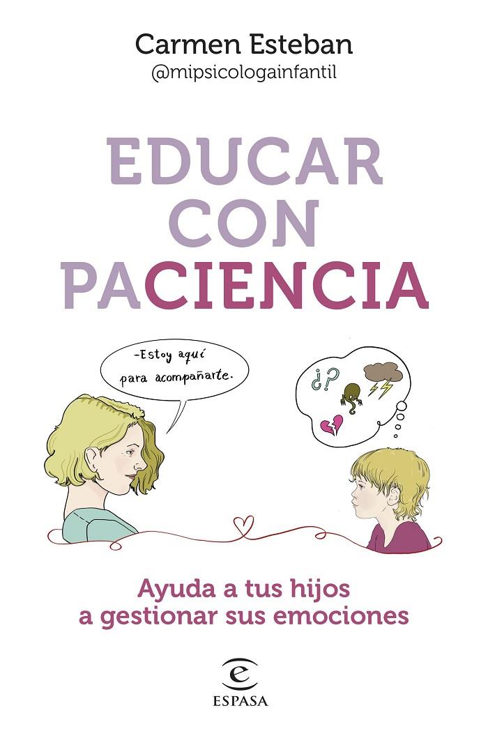 EDUCAR CON PACIENCIA | 9788467068559 | ESTEBAN, CARMEN | Llibreria Ombra | Llibreria online de Rubí, Barcelona | Comprar llibres en català i castellà online