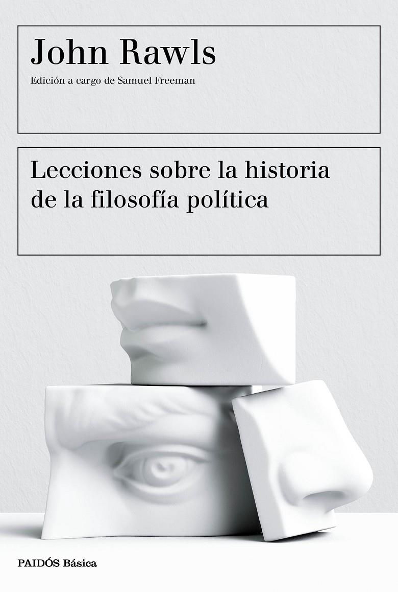 LECCIONES SOBRE LA HISTORIA DE LA FILOSOFÍA POLÍTICA | 9788449333415 | JOHN RAWLS | Llibreria Ombra | Llibreria online de Rubí, Barcelona | Comprar llibres en català i castellà online