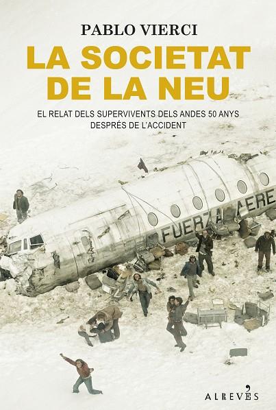 LA SOCIETAT DE LA NEU | 9788418584756 | VIERCI, PABLO | Llibreria Ombra | Llibreria online de Rubí, Barcelona | Comprar llibres en català i castellà online