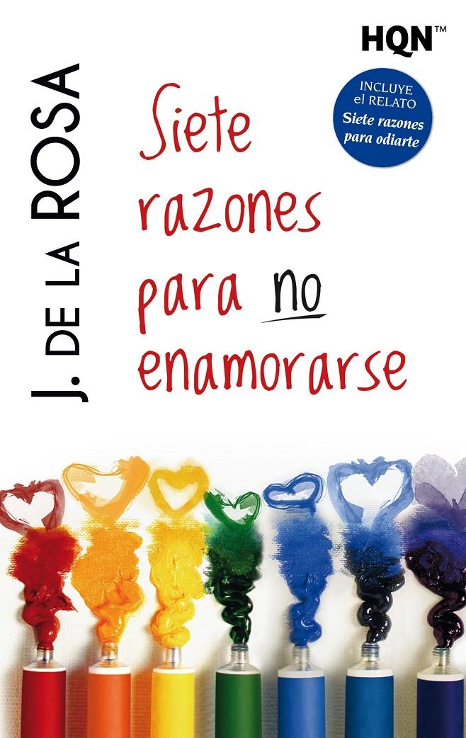 SIETE RAZONES PARA NO ENAMORARSE | 9788468747286 | DE LA ROSA, J. | Llibreria Ombra | Llibreria online de Rubí, Barcelona | Comprar llibres en català i castellà online