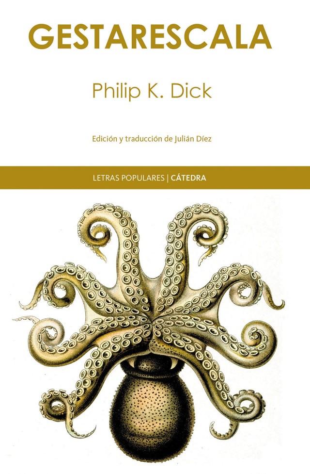 GESTARESCALA | 9788437635767 | DICK, PHILIP K. | Llibreria Ombra | Llibreria online de Rubí, Barcelona | Comprar llibres en català i castellà online