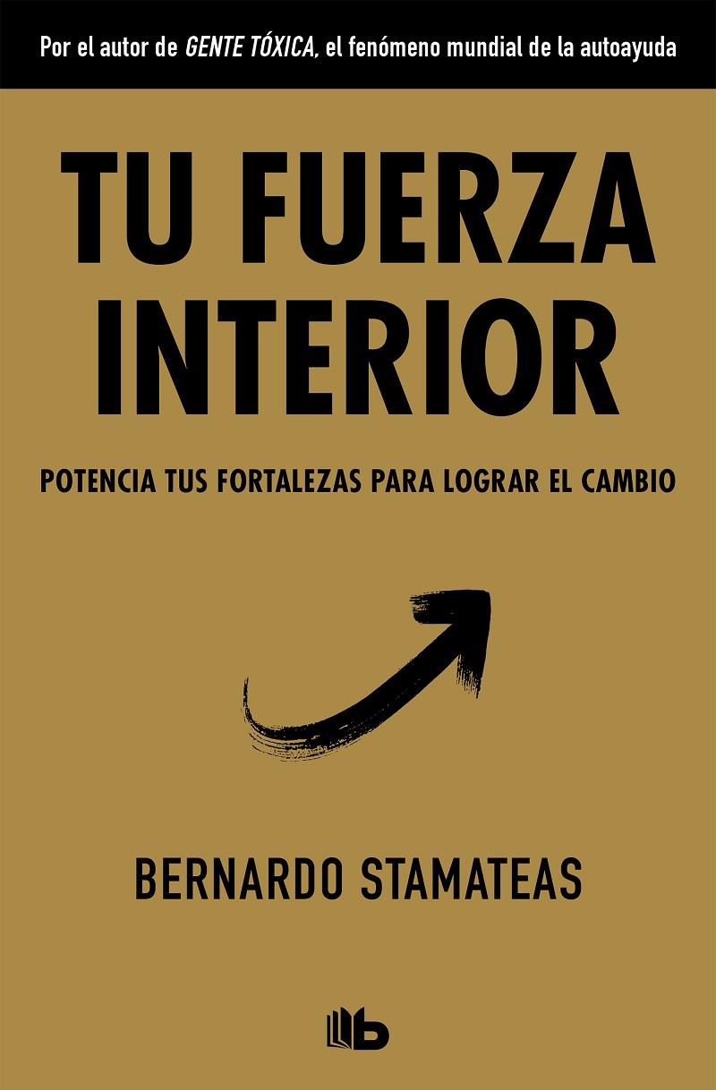 TU FUERZA INTERIOR | 9788490706770 | STAMATEAS, BERNARDO | Llibreria Ombra | Llibreria online de Rubí, Barcelona | Comprar llibres en català i castellà online