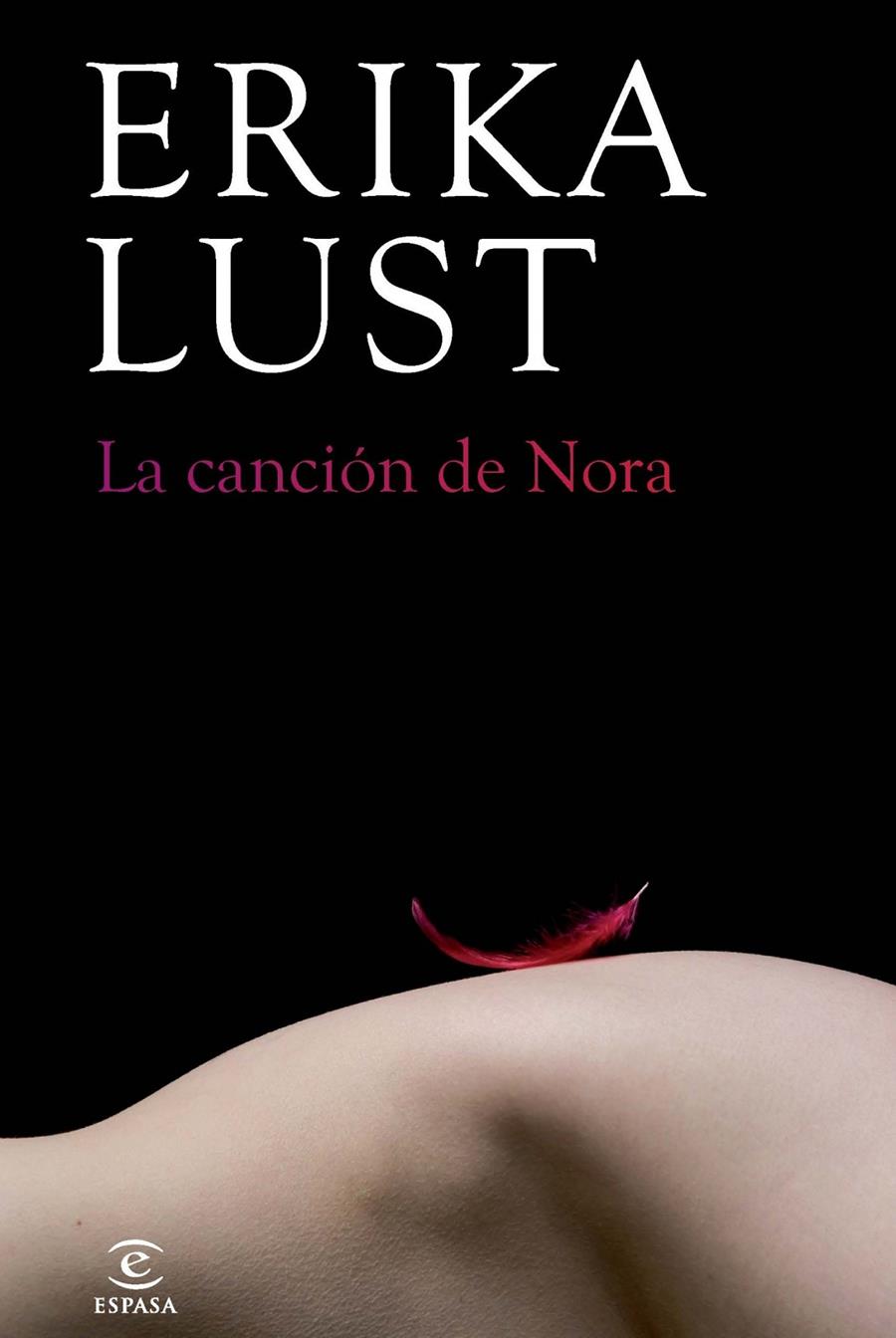 LA CANCIÓN DE NORA | 9788467018455 | ERIKA LUST | Llibreria Ombra | Llibreria online de Rubí, Barcelona | Comprar llibres en català i castellà online