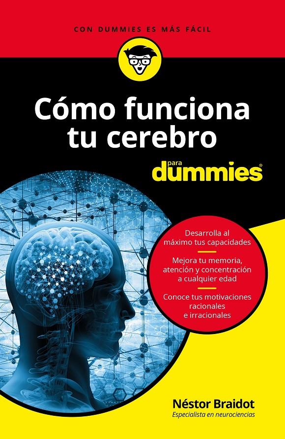 CÓMO FUNCIONA TU CEREBRO PARA DUMMIES | 9788432904455 | BRAIDOT, NÉSTOR | Llibreria Ombra | Llibreria online de Rubí, Barcelona | Comprar llibres en català i castellà online