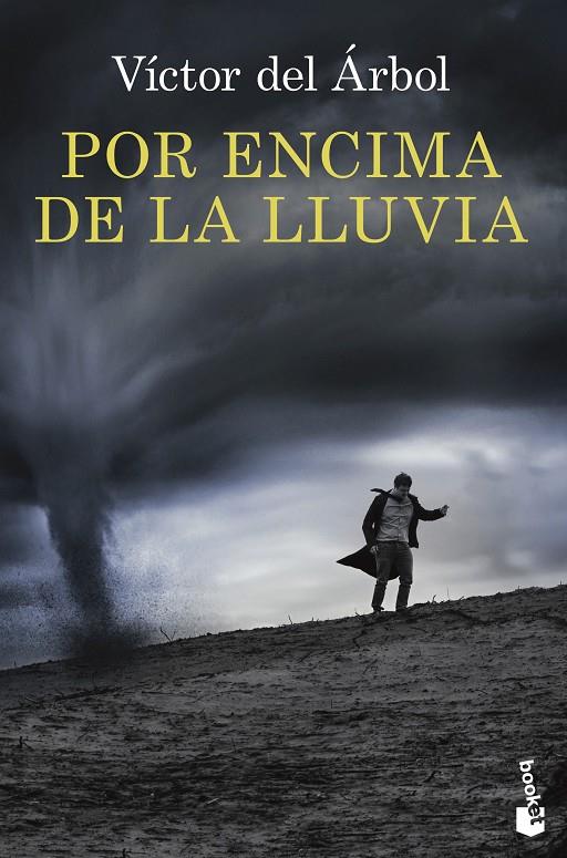 POR ENCIMA DE LA LLUVIA | 9788423354467 | DEL ÁRBOL, VÍCTOR | Llibreria Ombra | Llibreria online de Rubí, Barcelona | Comprar llibres en català i castellà online