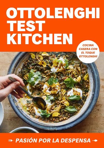 OTTOLENGHI TEST KITCHEN: PASIÓN POR LA DESPENSA | 9788418968778 | OTTOLENGHI, YOTAM/MURAD, NOOR | Llibreria Ombra | Llibreria online de Rubí, Barcelona | Comprar llibres en català i castellà online