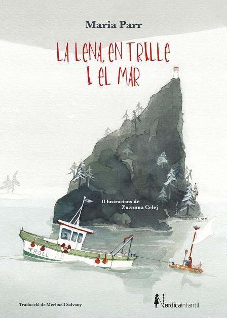 LA LENA, EN TRILLE I EL MAR | 9788418451133 | PARR, MARIA | Llibreria Ombra | Llibreria online de Rubí, Barcelona | Comprar llibres en català i castellà online