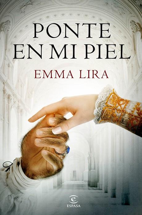 PONTE EN MI PIEL | 9788467053418 | LIRA, EMMA | Llibreria Ombra | Llibreria online de Rubí, Barcelona | Comprar llibres en català i castellà online