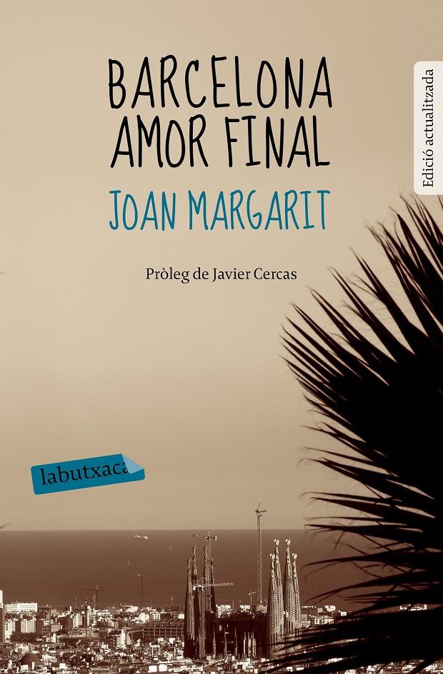 BARCELONA AMOR FINAL | 9788499309644 | JOAN MARGARIT CONSARNAU | Llibreria Ombra | Llibreria online de Rubí, Barcelona | Comprar llibres en català i castellà online