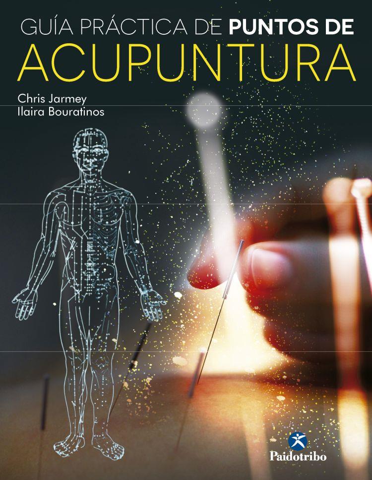 GUIA PRÁCTICA DE PUNTOS DE ACUPUNTURA | 9788499105000 | JARMEY, CHRIS / BOURATINOS, ILARIA | Llibreria Ombra | Llibreria online de Rubí, Barcelona | Comprar llibres en català i castellà online