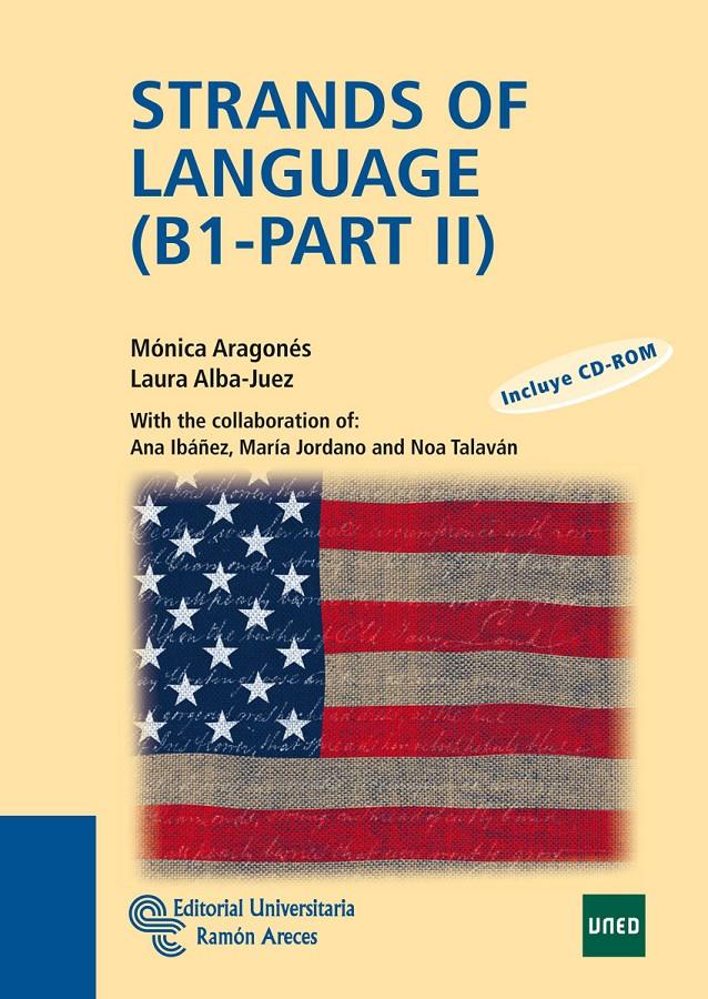 STRANDS OF LANGUAGE (B1- PART II) | 9788499610184 | ARAGONÉS GONZÁLEZ, MÓNICA/ALBA-JUEZ, LAURA | Llibreria Ombra | Llibreria online de Rubí, Barcelona | Comprar llibres en català i castellà online