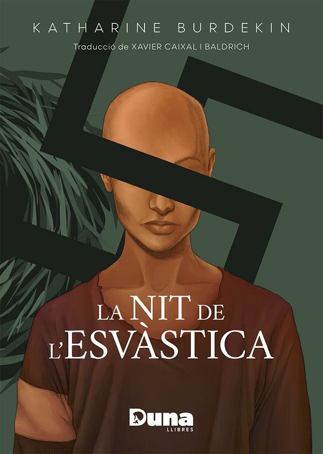 LA NIT DE L'ESVÀSTICA | 9788412683219 | BURDEKIN, KATHARINE | Llibreria Ombra | Llibreria online de Rubí, Barcelona | Comprar llibres en català i castellà online