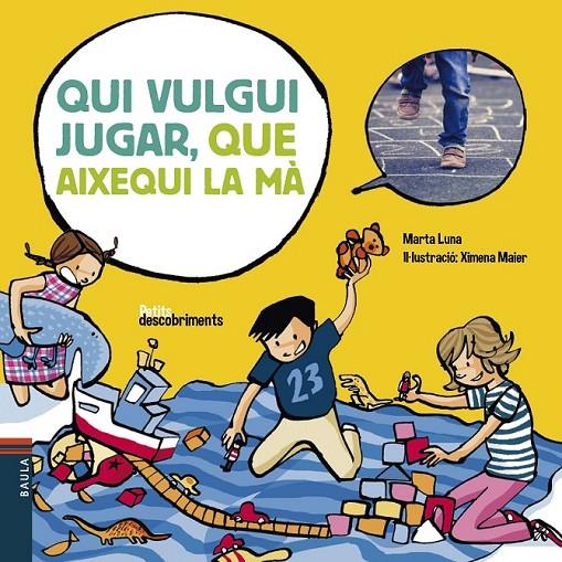 QUI VULGUI JUGAR, QUE AIXEQUI LA MÀ | 9788447932542 | LUNA SANJUAN, MARTA | Llibreria Ombra | Llibreria online de Rubí, Barcelona | Comprar llibres en català i castellà online