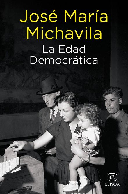 LA EDAD DEMOCRÁTICA | 9788467066555 | MICHAVILA, JOSÉ MARÍA | Llibreria Ombra | Llibreria online de Rubí, Barcelona | Comprar llibres en català i castellà online