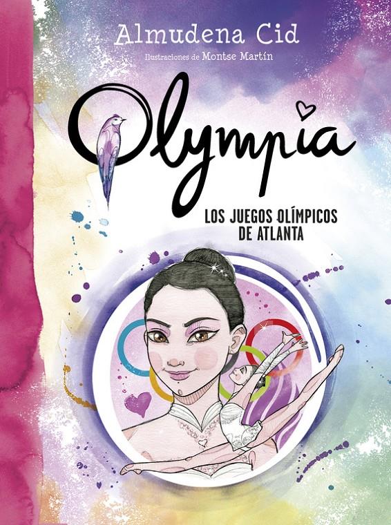 LOS JUEGOS OLÍMPICOS DE ATLANTA (SERIE OLYMPIA 9) | 9788420484587 | CID, ALMUDENA | Llibreria Ombra | Llibreria online de Rubí, Barcelona | Comprar llibres en català i castellà online