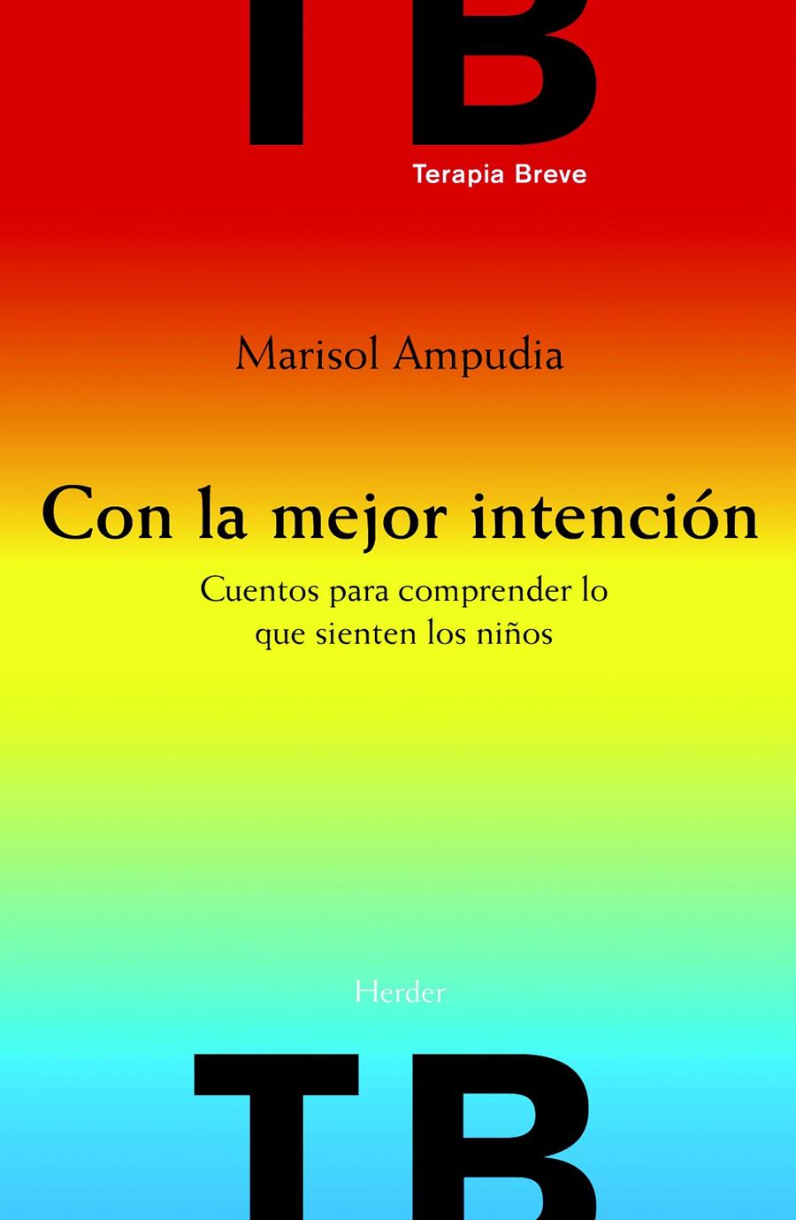 CON LA MEJOR INTENCIÓN | 9788425426636 | AMPUDIA RODRÍGUEZ, MARÍA SOLEDAD | Llibreria Ombra | Llibreria online de Rubí, Barcelona | Comprar llibres en català i castellà online