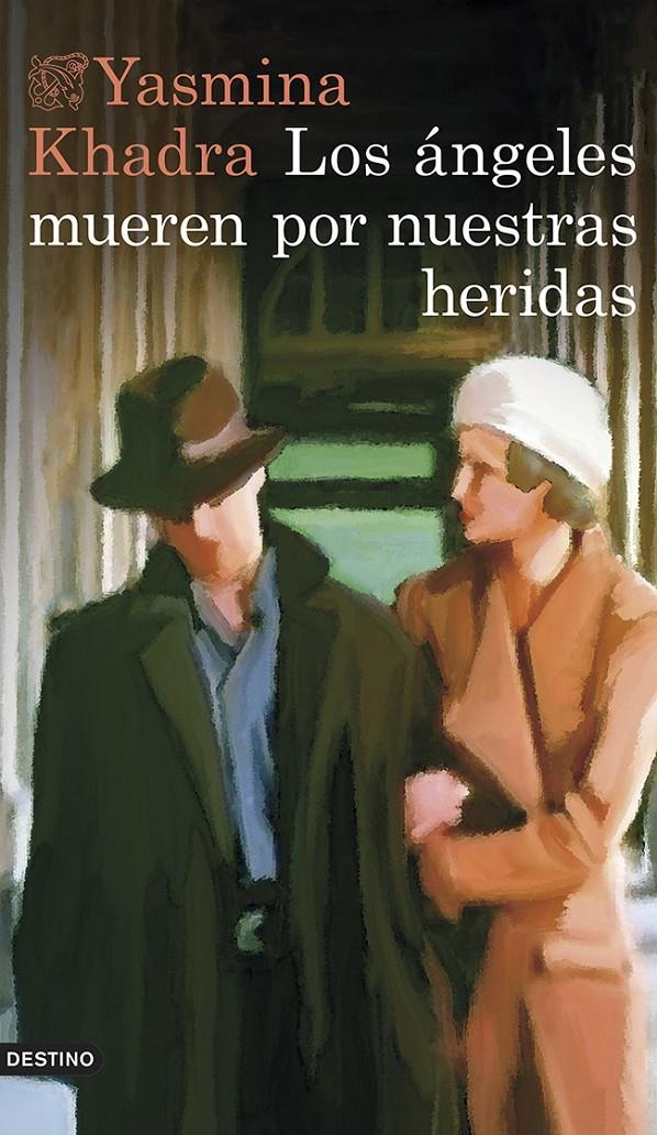 LOS ÁNGELES MUEREN POR NUESTRAS HERIDAS | 9788423347087 | YASMINA KHADRA | Llibreria Ombra | Llibreria online de Rubí, Barcelona | Comprar llibres en català i castellà online