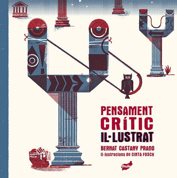 PENSAMENT CRÍTIC IL·LUSTRAT | 9788418702419 | CASTANY PRADO, BERNAT | Llibreria Ombra | Llibreria online de Rubí, Barcelona | Comprar llibres en català i castellà online