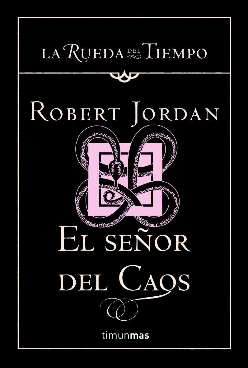 EL SEÑOR DEL CAOS | 9788448034573 | ROBERT JORDAN | Llibreria Ombra | Llibreria online de Rubí, Barcelona | Comprar llibres en català i castellà online