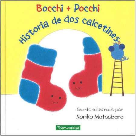 BOCCHI+POCCHI HISTORIA DE DOS CALCETINES | 9788416578801 | MATSUBARA MATSUBARA, NORIKO | Llibreria Ombra | Llibreria online de Rubí, Barcelona | Comprar llibres en català i castellà online