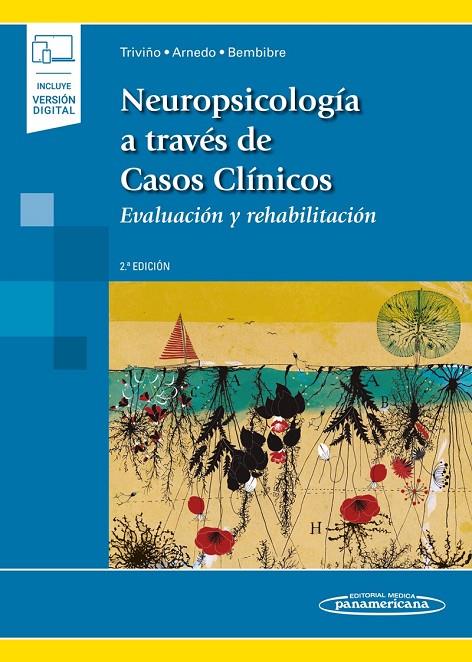 NEUROPSICOLOGÍA A TRAVÉS DE CASOS CLÍNICOS (INCLUYE VERSIÓN DIGITAL) | 9788491107118 | TRIVIÑO MOSQUERA, MÓNICA/ARNEDO MONTORO, MARISA/BEMBIBRE SERRANO, JUDIT | Llibreria Ombra | Llibreria online de Rubí, Barcelona | Comprar llibres en català i castellà online