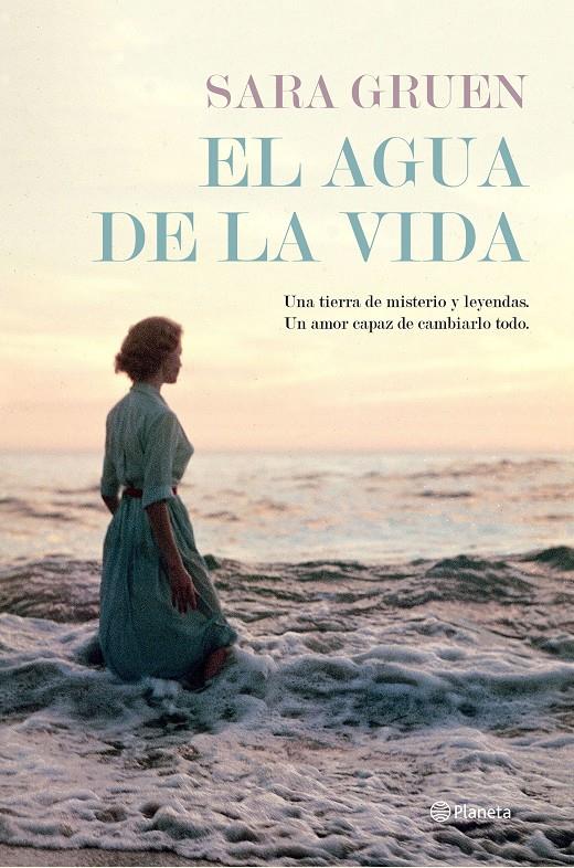 EL AGUA DE LA VIDA | 9788408150268 | SARA GRUEN | Llibreria Ombra | Llibreria online de Rubí, Barcelona | Comprar llibres en català i castellà online