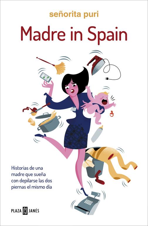 MADRE IN SPAIN | 9788401017018 | SEÑORITA PURI | Llibreria Ombra | Llibreria online de Rubí, Barcelona | Comprar llibres en català i castellà online